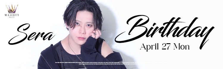 MAJESTY Sera birthday